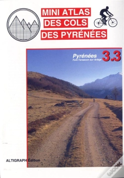 Capa do artigo Mini Atlas Des Cols Des Pyrénées T.3.3 ; Foix Tarascon Ariège