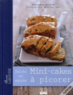 Capa do artigo Mini-Cakes Salés Ou Sucrés À Picorer