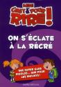 Mini C'Est Pour Rire On S'Éclate À La Récré - Preview