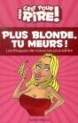 Mini, C'Est Pour Rire T.11 ; Plus Blonde, Tu Meurs ! - Preview