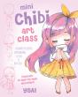 Mini Chibi Art Class - Preview