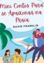 Mini Contos Para Se Apaixonar Na Praia - Preview