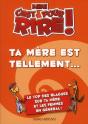 Mini Cpr 5 Ta Mere Est Tellement... - Preview