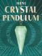 Mini Crystal Pendulum