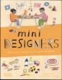 Mini Designers - Preview