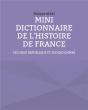 Mini Dictionnaire De L Histoire De France - Seconde Republique Et Second E - Preview