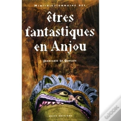 Capa do artigo Mini Dictionnaire Des Etres Fantastiques En Anjou