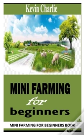 Mini Farming For Beginners