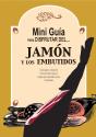 Mini Guía Para Disfrutar Del Jamón Y Los Embutidos - Preview
