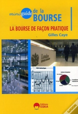 Capa do artigo Mini Guide De La Bourse ; La Bourse De Façon Pratique