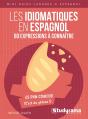 Mini Guide Langues : Les Idiomatiques En Espagnol : 60 Expressions À Connaître - Preview