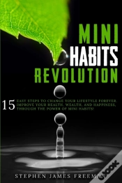 Capa do artigo Mini Habits Revolution: 15 Easy Steps To