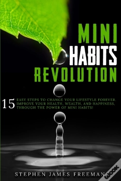 Capa do artigo Mini Habits Revolution: 15 Easy Steps To