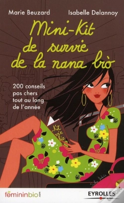 Capa do artigo Mini-Kit De Survie De La Nana Bio ; 200 Conseils Pas Cher Tout Au Long De L'Année