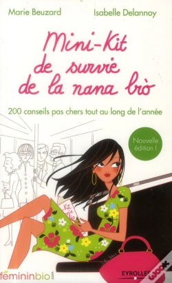 Capa do artigo Mini-Kit De Survie De La Nana Bio - 200 Conseils Pas Chers Tout Au Long De L'Annee.