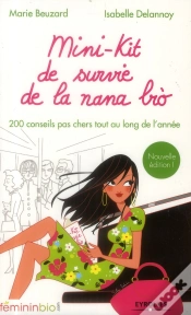 Capa do artigo Mini-Kit De Survie De La Nana Bio - 200 Conseils Pas Chers Tout Au Long De L