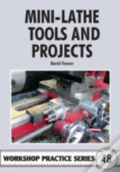 Mini-Lathe Tools And Projects
