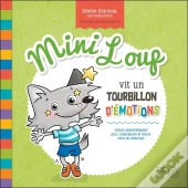 Mini Loup Vit Un Tourbillon D'Émotions