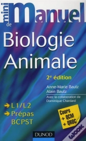 Mini Manuel; Biologie Animale (2e Édition)