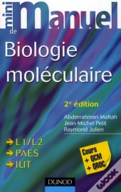 Mini Manuel; Biologie Moléculaire ; Cours, Qcm Et Qroc (4e Édition)
