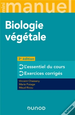 Capa do artigo Mini Manuel : Biologie Végétale ; L'Essentiel Du Cours ; Exercices Corrigés (3e Édition)