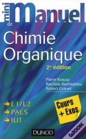 Mini Manuel; De Chimie Organique ; Cours, Qcm Et Qroc (2e Édition)