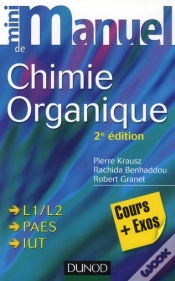 Capa do artigo Mini Manuel; De Chimie Organique ; Cours, Qcm Et Qroc (2e Édition)