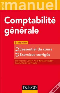 Capa do artigo Mini Manuel De Comptabilité Générale ; L'Essentiel Du Cours (3e Édition)