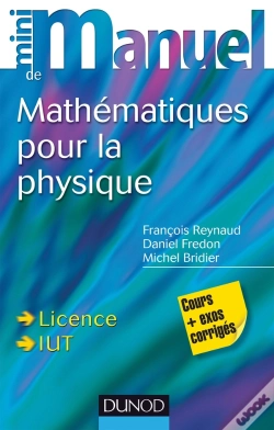 Capa do artigo Mini Manuel De Mathematiques Pour La Physique - Cours + Exercices Corriges