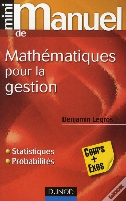 Capa do artigo Mini Manuel; Mathématiques Appliquées À La Gestion, Finance Et Marketing ; Statistiques Et Probabilités