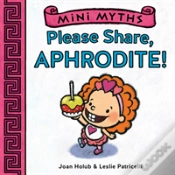 Capa do artigo Mini Myths: Please Share, Aphrodite!