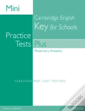 Mini Practice Tests Plus: Cambridge English Key For Schools