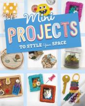 Mini Projects To Style Your Space