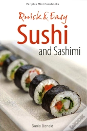 Mini Quick & Easy Sushi And Sashimi