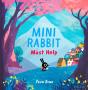 Mini Rabbit Must Help - Preview