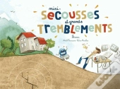 Mini-Secousses Et Grands Tremblements