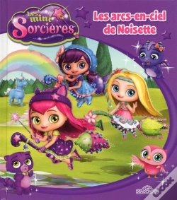 Capa do artigo Mini-Sorcieres - Les Arcs-En-Ciel De Noisette