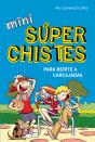 Mini Súper Chistes 1 - Para Reírte A Carcajadas - Preview