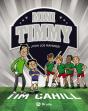 Mini Timmy 11 Con Los Mayores - Preview