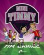 Mini Timmy 9 El Seguent Nivell - Preview