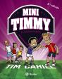 Mini Timmy - El Siguiente Nivel - Preview