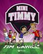 Mini Timmy - El Siguiente Nivel - Preview