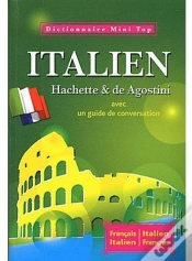 Capa do artigo Mini Top ; Dictionnaire Hachette & De Agostini ; Italien-Français / Français-Italien ; Avec Un Guide De Conversation