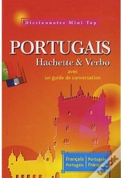 Capa do artigo Mini Top ; Dictionnaire Hachette & Verbo ; Portugais-Français / Français-Portugais ; Avec Un Guide De Conversation