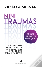 Capa do artigo Mini Traumas Exigem Grandes Soluções