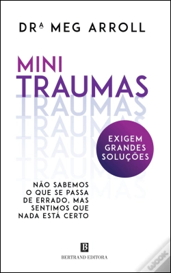 Capa do artigo Mini Traumas Exigem Grandes Soluções