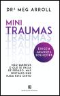Mini Traumas Exigem Grandes Soluções - Preview