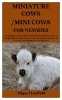 Miniature Cows/Mini Cows For Newbies - Preview