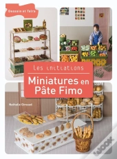 Miniatures En Pâte Fimo