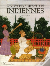 Miniatures Et Peintures Indiennes
